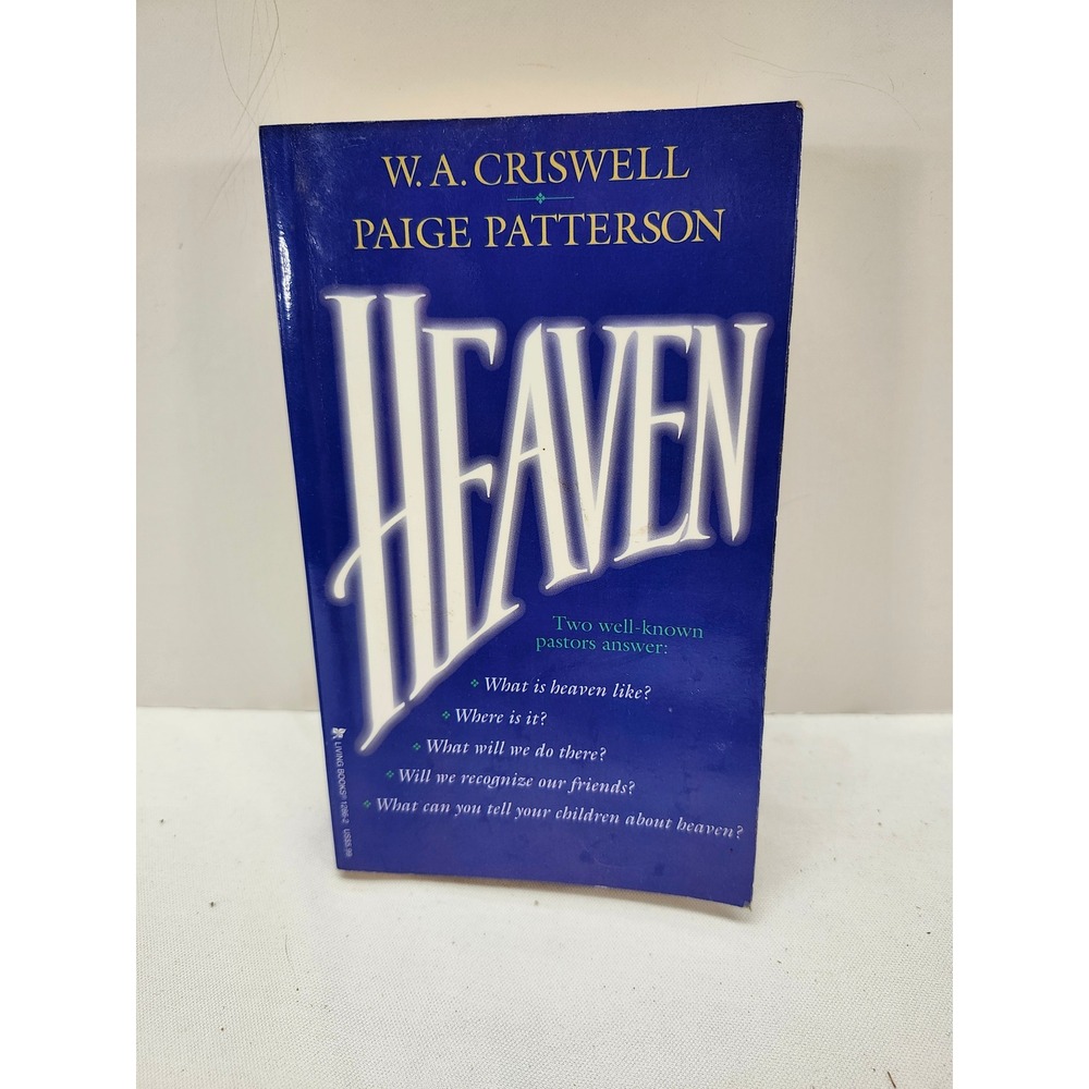 Heaven W.A. Criswell Paige Patterson Vintage Paperback 1994